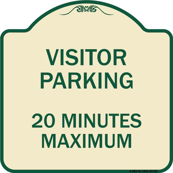 Signmission Visitor Parking Visitor Parking 20 Minutes Maximum Heavy-Gauge Alum, 18" L, 18" H, TG-1818-22728 A-DES-TG-1818-22728 - main